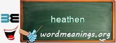 WordMeaning blackboard for heathen